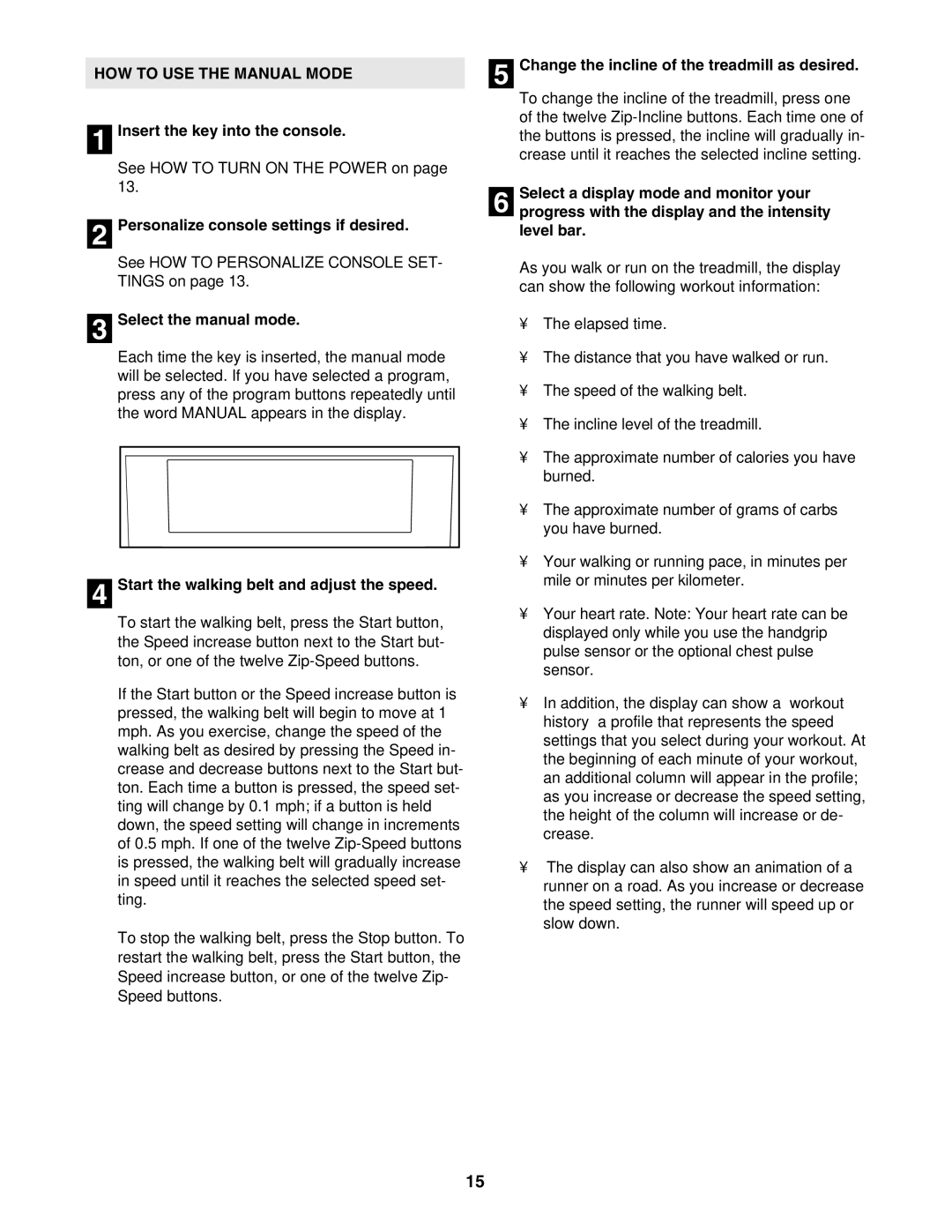 NordicTrack NTL16905.0 user manual HOW to USE the Manual Mode 