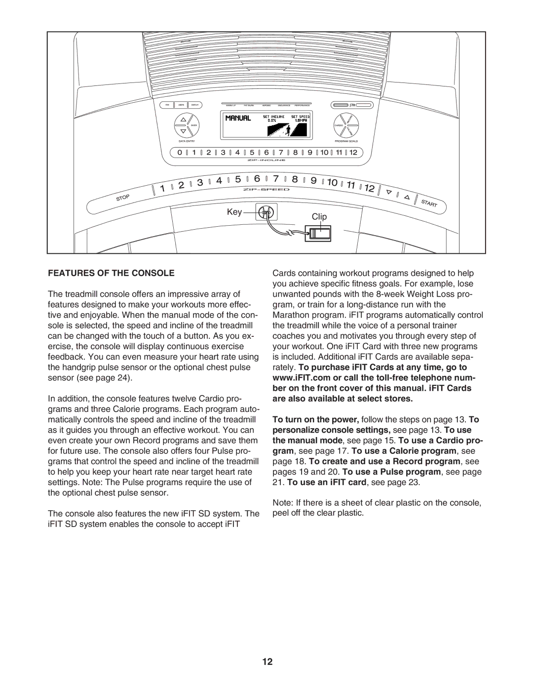 NordicTrack NTL16905.1 user manual Features of the Console, To use an iFIT card, see 