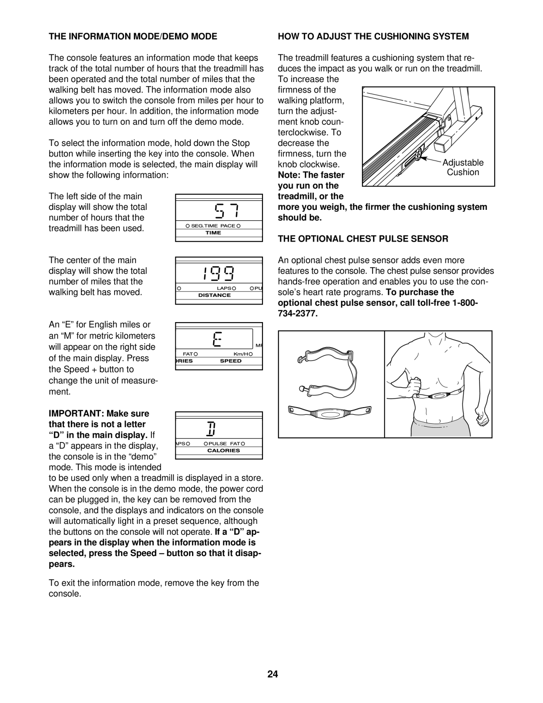 NordicTrack NTL16920 user manual Information MODE/DEMO Mode, HOW to Adjust the Cushioning System 