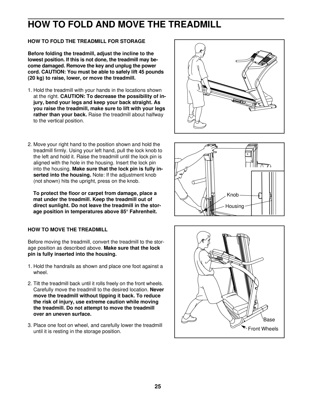 NordicTrack NTL16920 user manual HOW to Fold and Move the Treadmill, HOW to Fold the Treadmill for Storage 