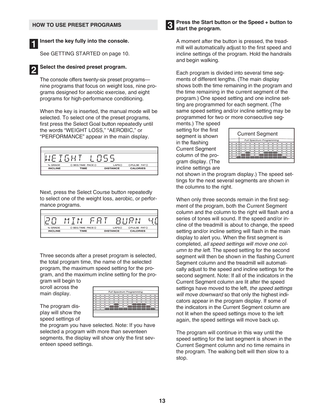 NordicTrack NTL17940 user manual HOW to USE Preset Programs, Select the desired preset program 