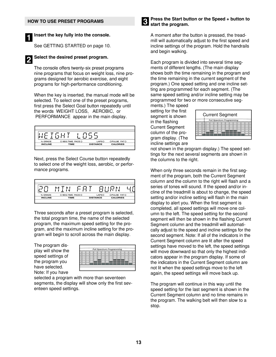 NordicTrack NTL17941 user manual HOW to USE Preset Programs, Select the desired preset program 