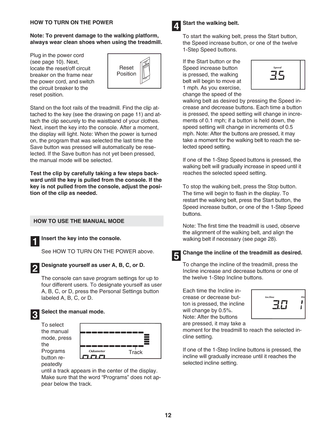 NordicTrack NTL1795.2 user manual HOW to Turn on the Power, HOW to USE the Manual Mode 