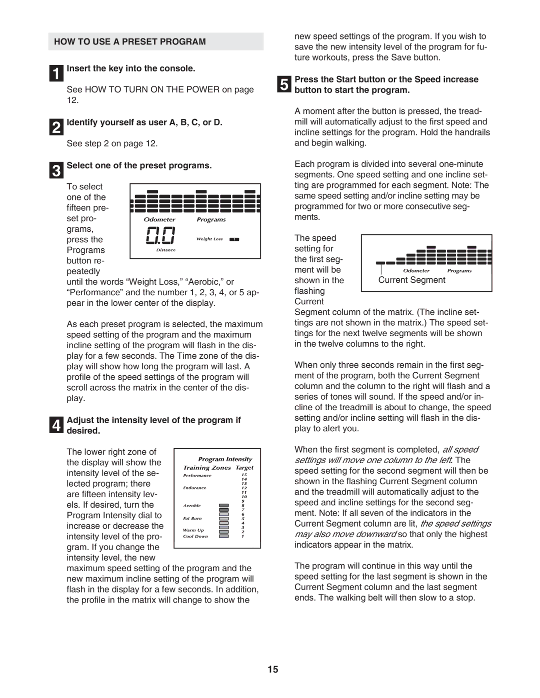 NordicTrack NTL1795.2 user manual HOW to USE a Preset Program, Identify yourself as user A, B, C, or D 