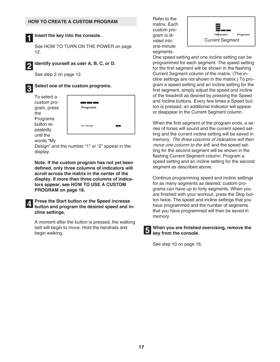 NordicTrack NTL1795.2 user manual HOW to Create a Custom Program, Select one of the custom programs 