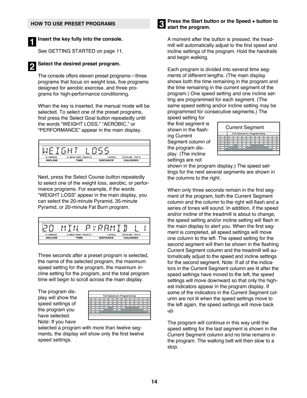 NordicTrack NTL18530 user manual HOW to USE Preset Programs, Start the program 