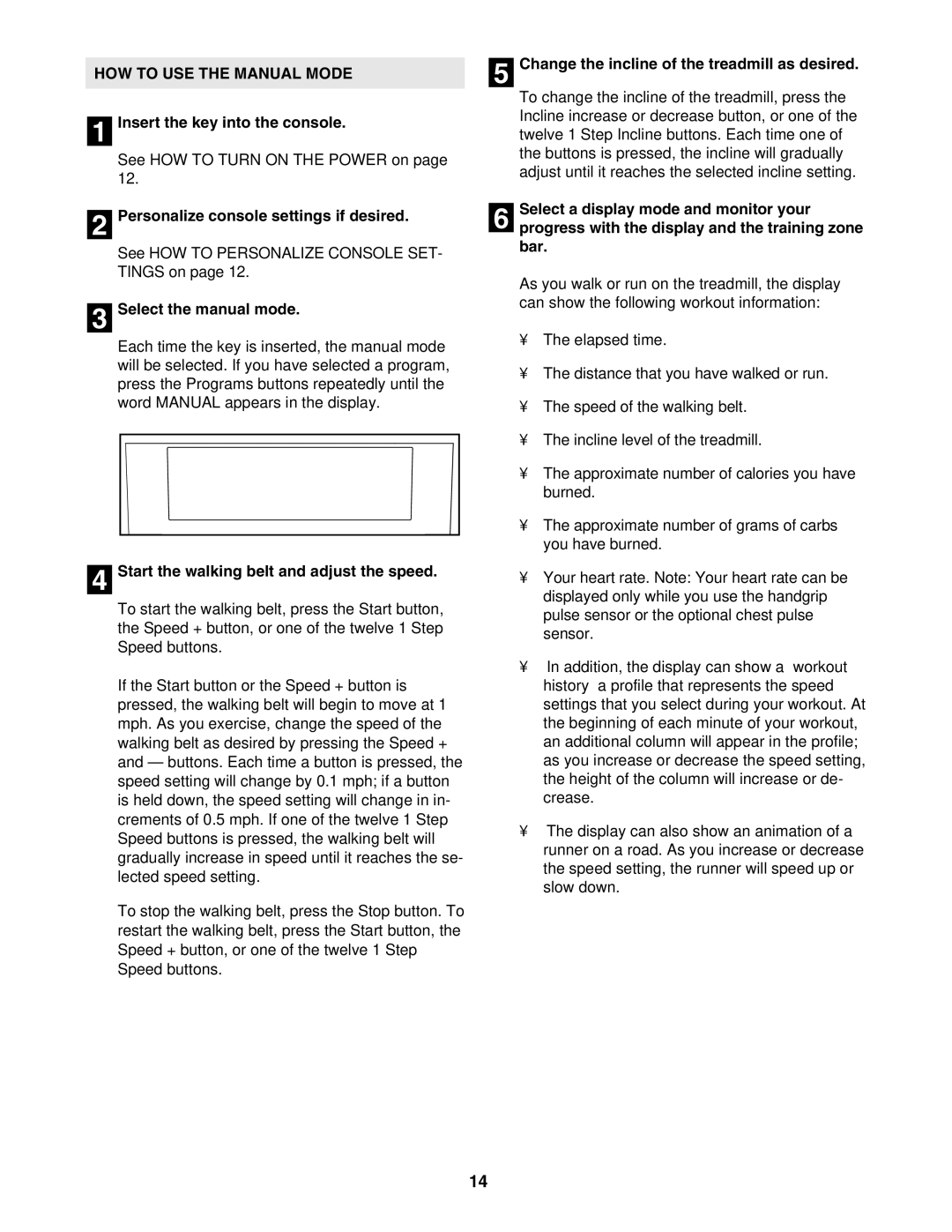 NordicTrack NTL18907.0 user manual HOW to USE the Manual Mode 