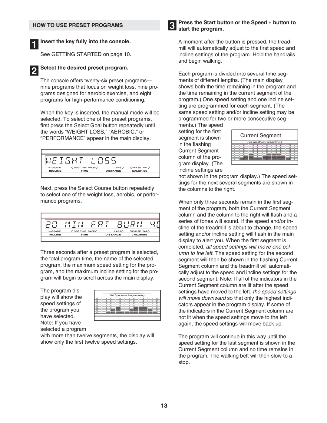 NordicTrack NTL18940 user manual HOW to USE Preset Programs, Select the desired preset program 