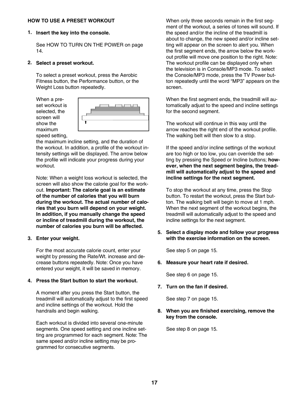 NordicTrack NTL19007.0 user manual HOW to USE a Preset Workout, Select a preset workout, Enter your weight 