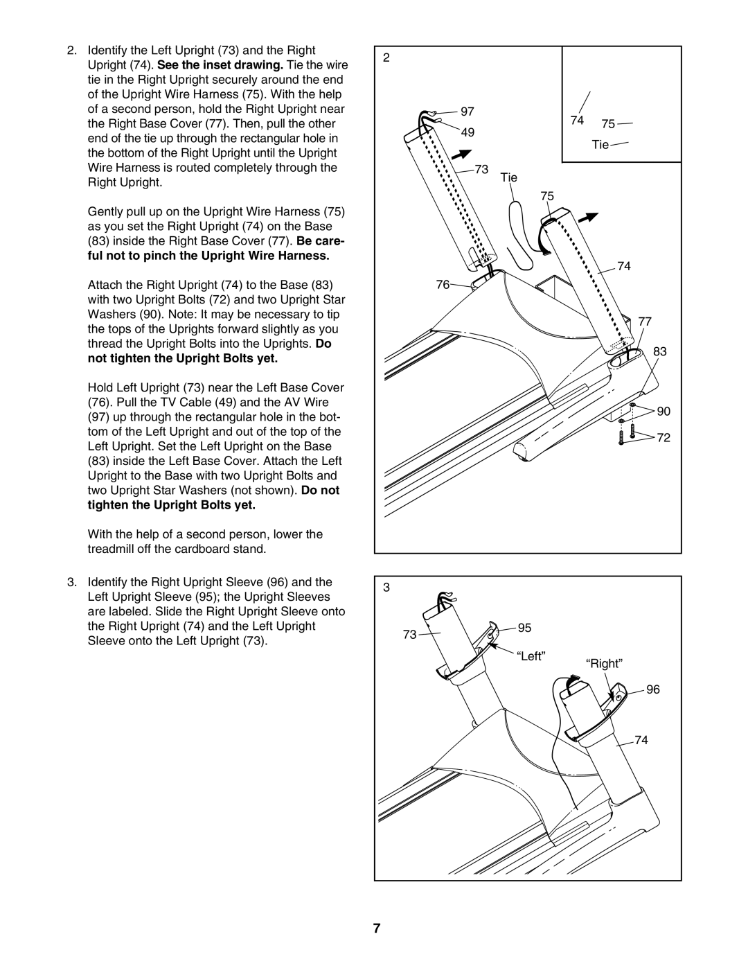 NordicTrack NTL19007.0 user manual Ful not to pinch the Upright Wire Harness, Not tighten the Upright Bolts yet 