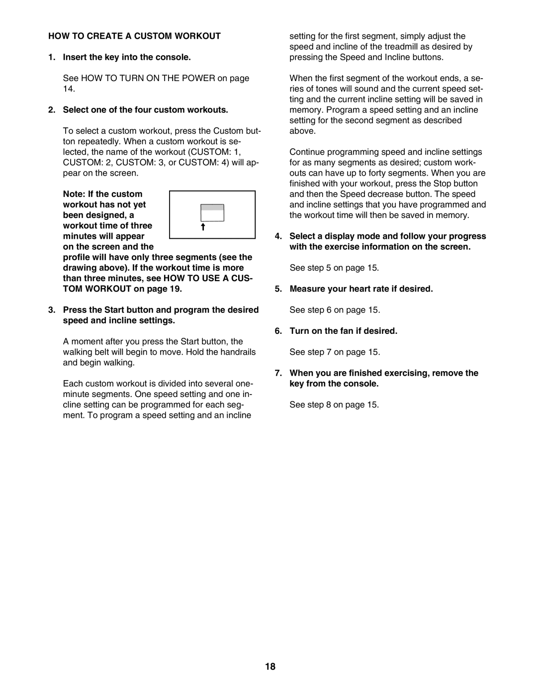 NordicTrack NTL19007.1 user manual HOW to Create a Custom Workout, Select one of the four custom workouts 