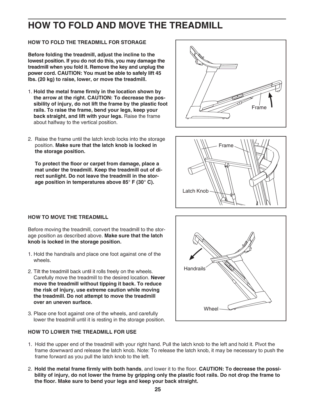 NordicTrack NTL19007.1 user manual HOW to Fold and Move the Treadmill, HOW to Fold the Treadmill for Storage 