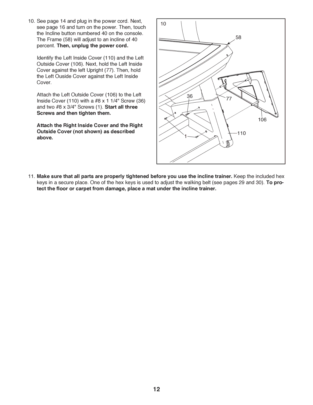 NordicTrack NTL19010.0 user manual Percent. Then, unplug the power cord, Screws and then tighten them 