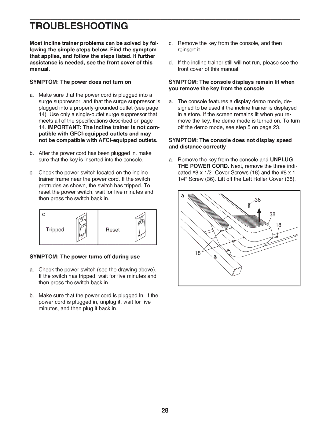 NordicTrack NTL19010.0 user manual Troubleshooting, Symptom The power turns off during use 