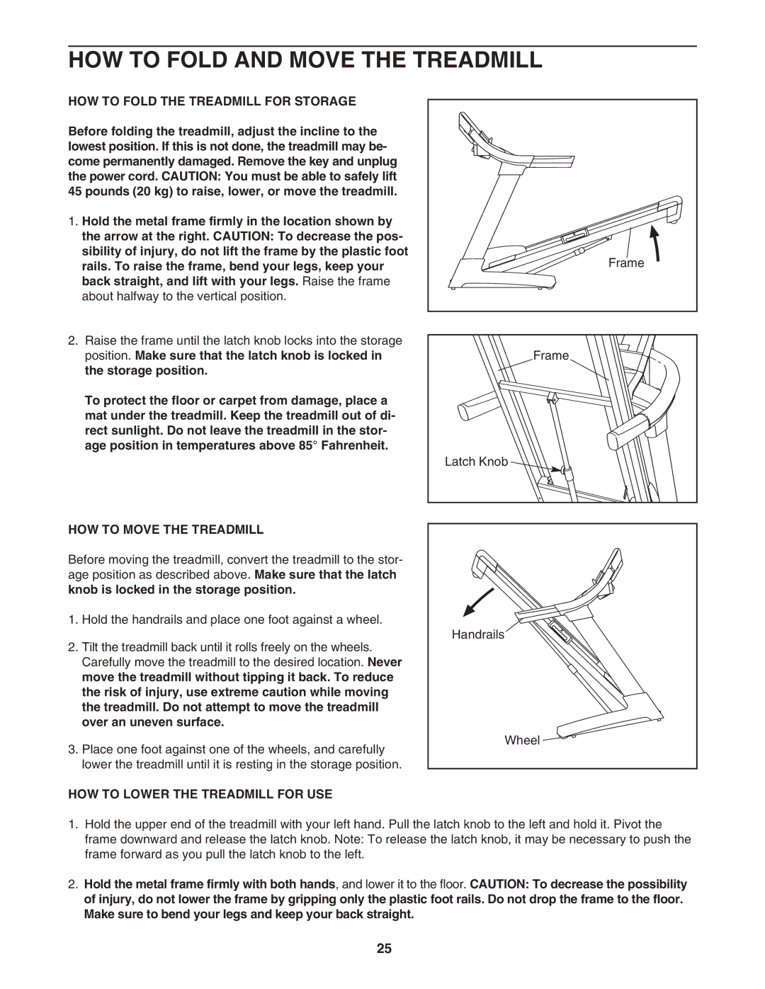 NordicTrack NTL19806.0 user manual HOW to Fold and Move the Treadmill, HOW to Fold the Treadmill for Storage 