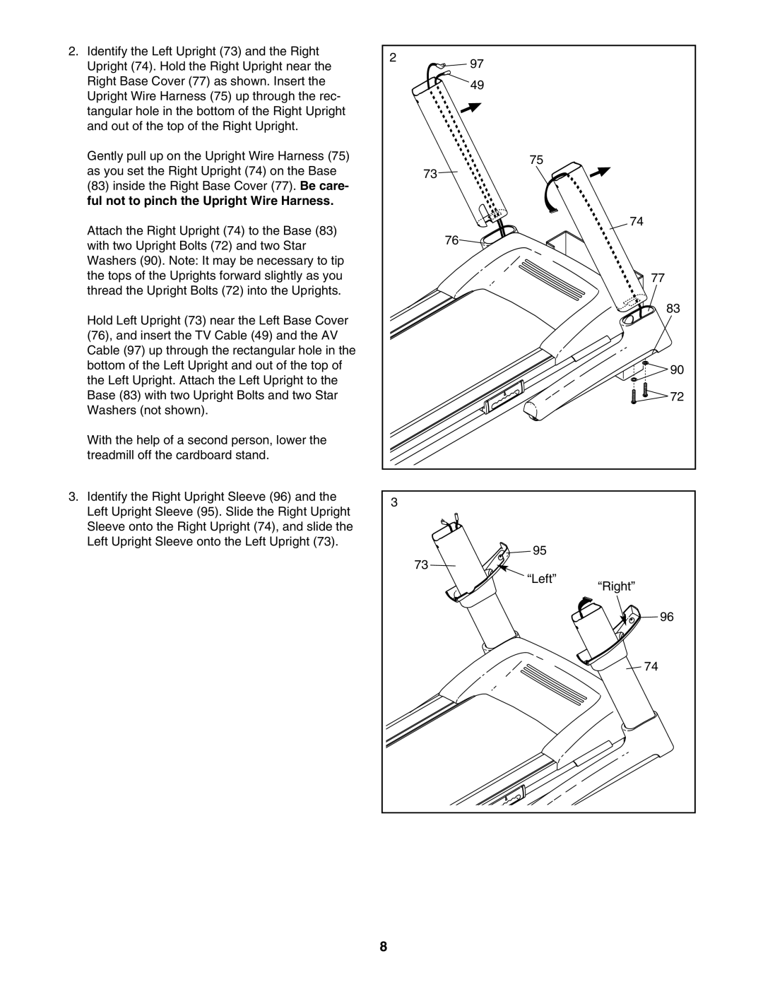 NordicTrack NTL19806.0 user manual Ful not to pinch the Upright Wire Harness 