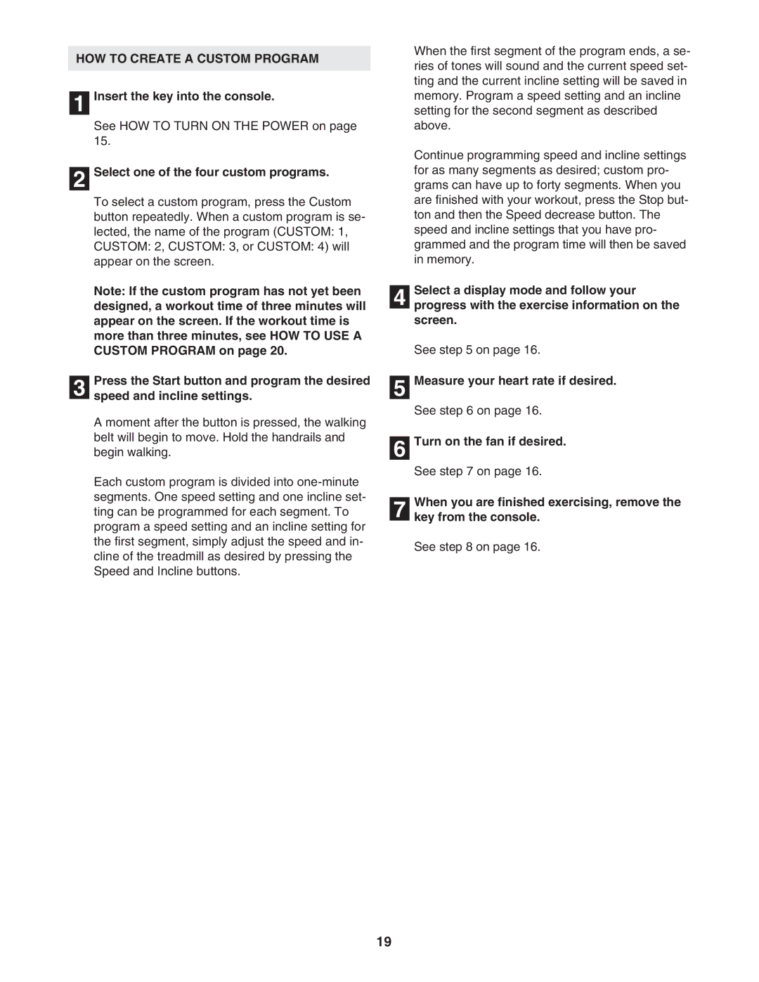 NordicTrack NTL19806.3 user manual HOW to Create a Custom Program, Select one of the four custom programs 