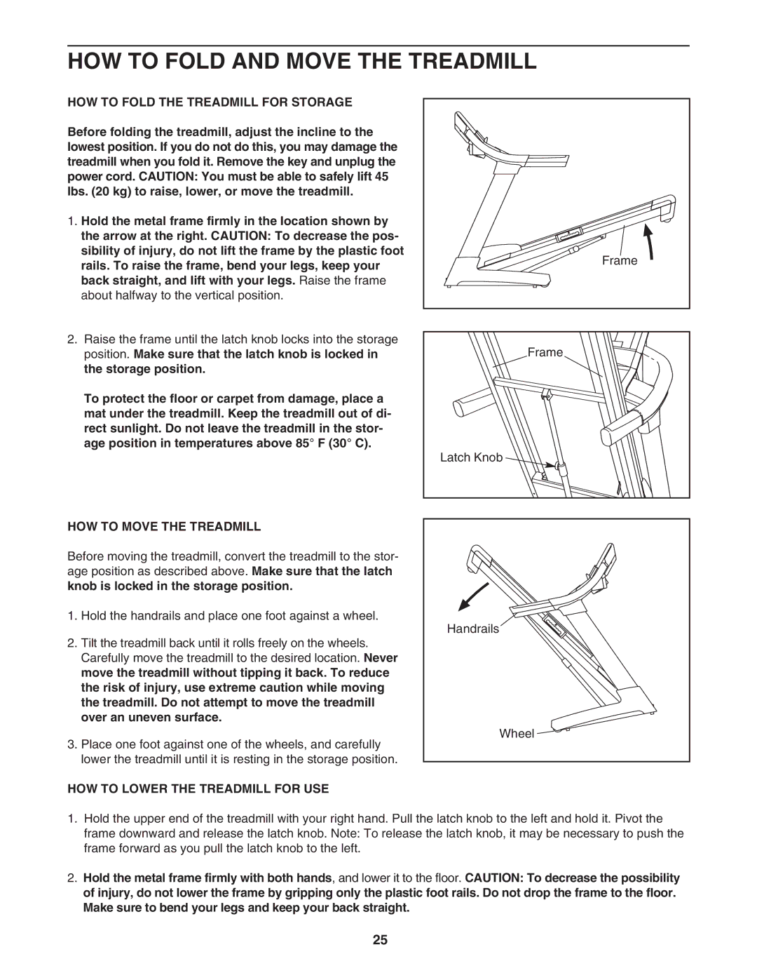 NordicTrack NTL19806.3 user manual HOW to Fold and Move the Treadmill, HOW to Fold the Treadmill for Storage 