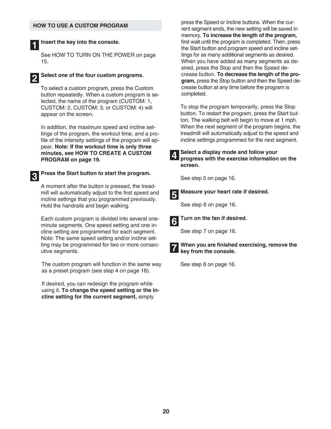 NordicTrack NTL19806.5 user manual HOW to USE a Custom Program 