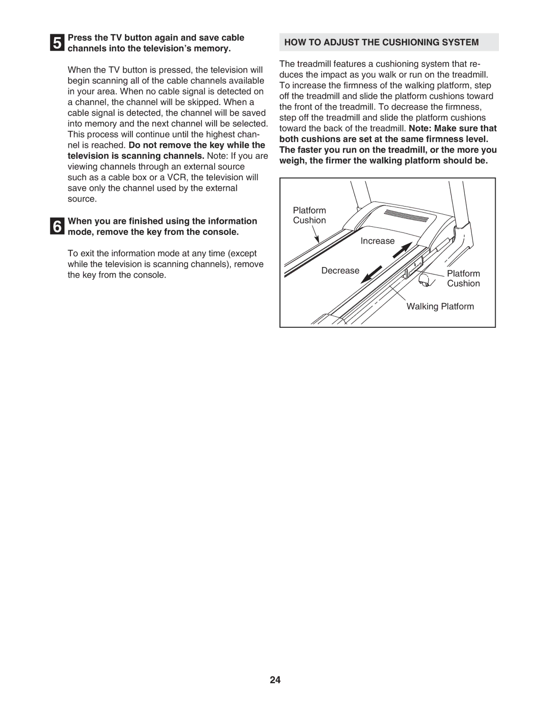 NordicTrack NTL19806.5 user manual HOW to Adjust the Cushioning System 