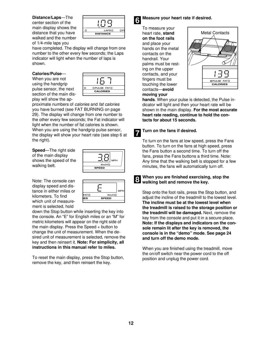 NordicTrack NTL19920 Distance/Laps-The, Calories/Pulse, Measure your heart rate if desired, On the foot rails, Moving your 