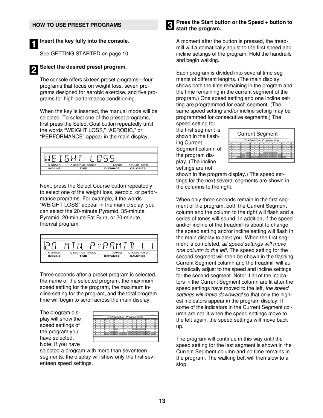 NordicTrack NTL19920 user manual HOW to USE Preset Programs, Select the desired preset program 