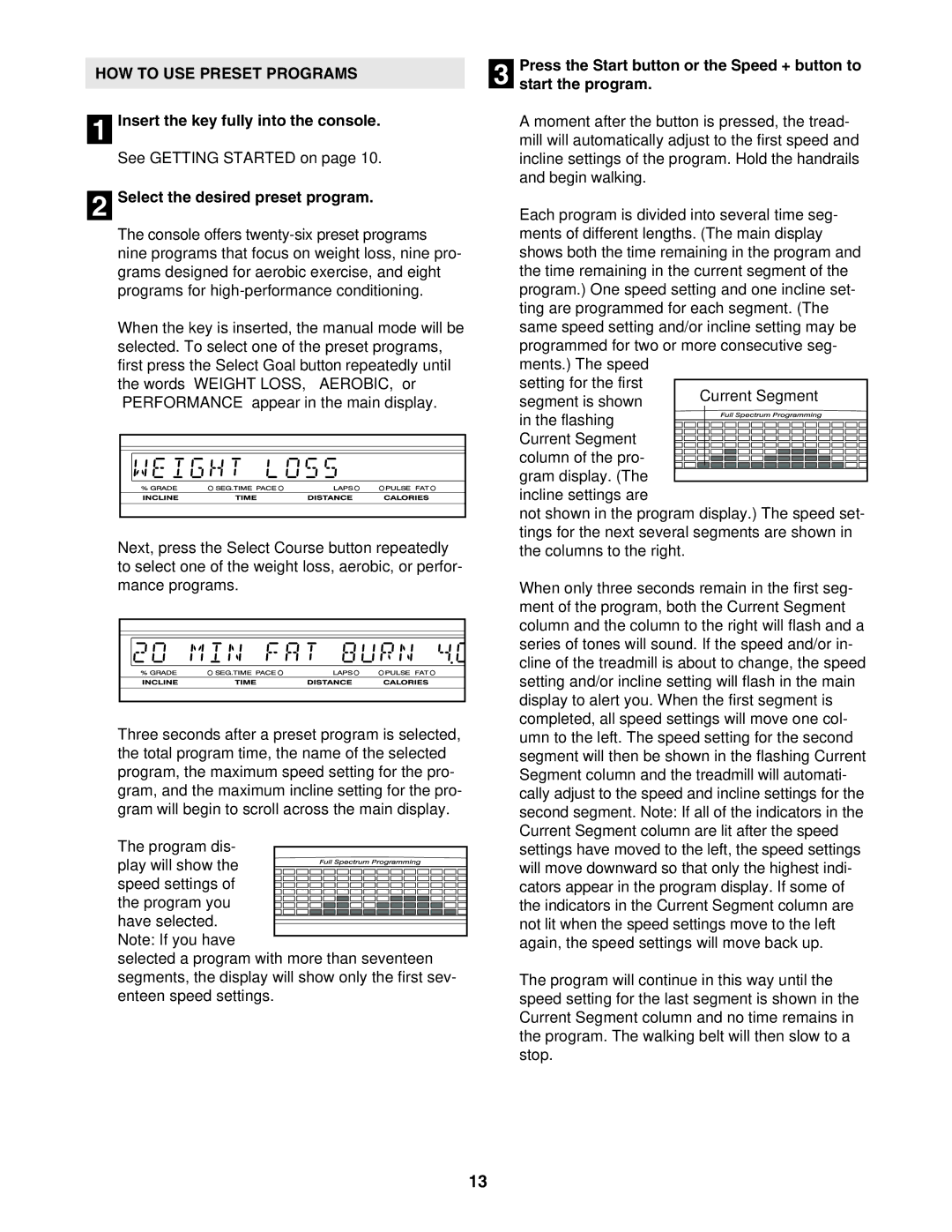 NordicTrack NTL19921 user manual HOW to USE Preset Programs, Select the desired preset program 