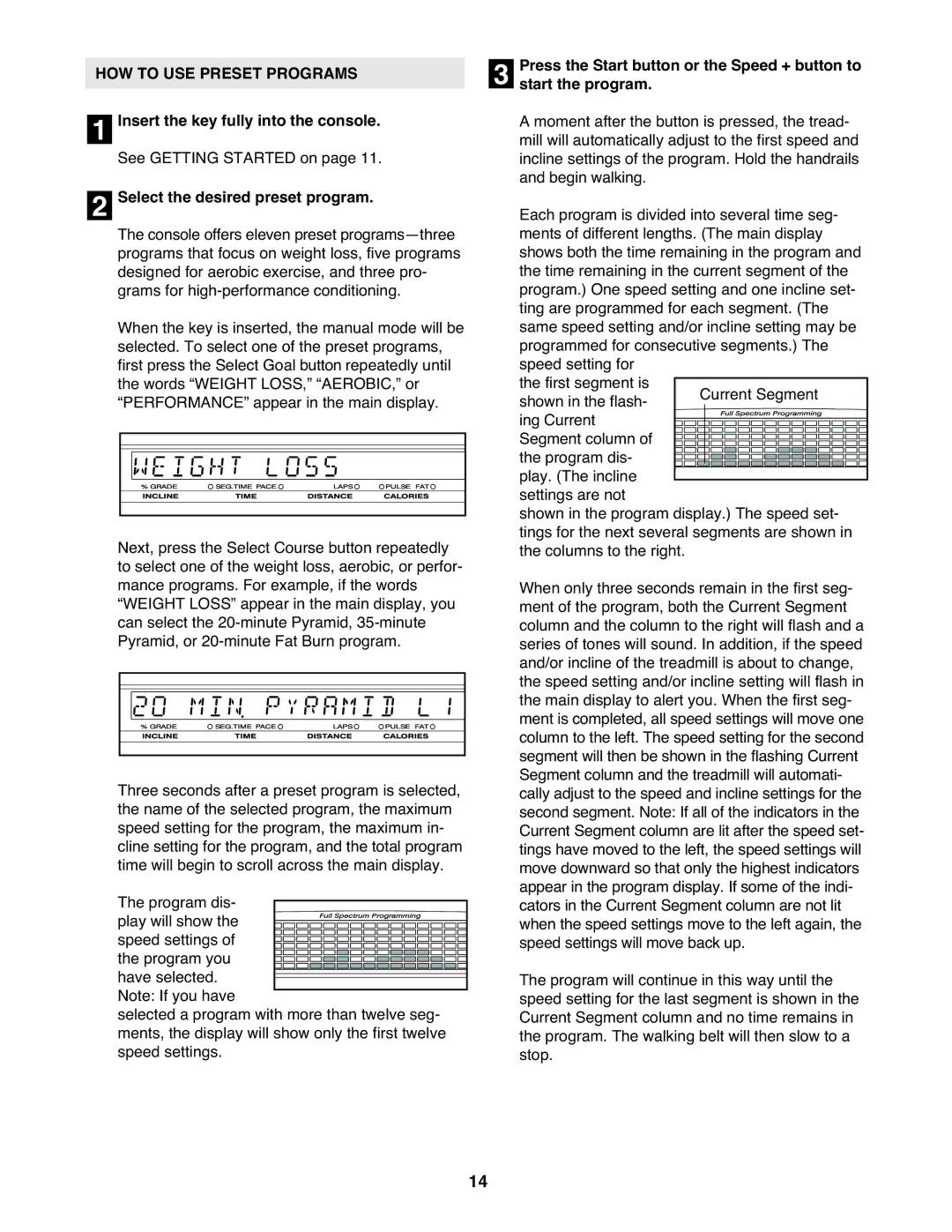 NordicTrack NTL19940 user manual HOW to USE Preset Programs, Start the program 