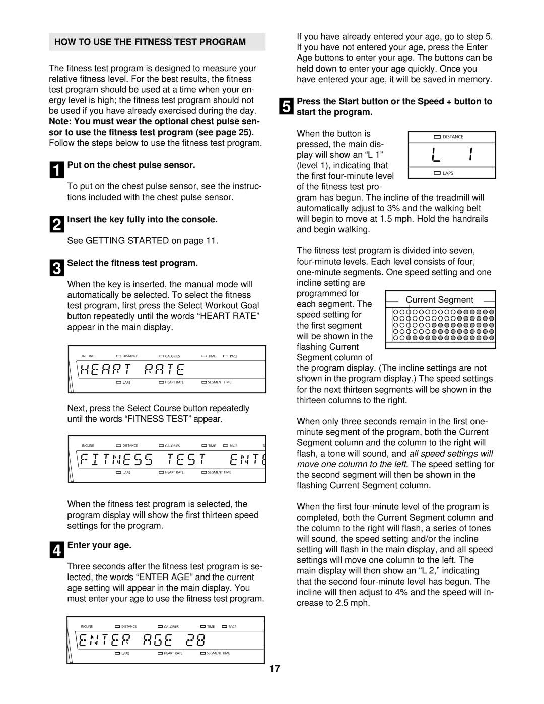 NordicTrack NTL20920 HOW to USE the Fitness Test Program, Put on the chest pulse sensor, Select the fitness test program 