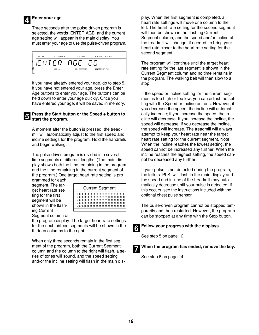 NordicTrack NTL20920 user manual Follow your progress with the displays 