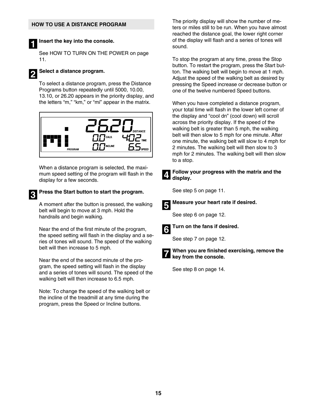 NordicTrack NTL21005.0 user manual HOW to USE a Distance Program, Select a distance program 