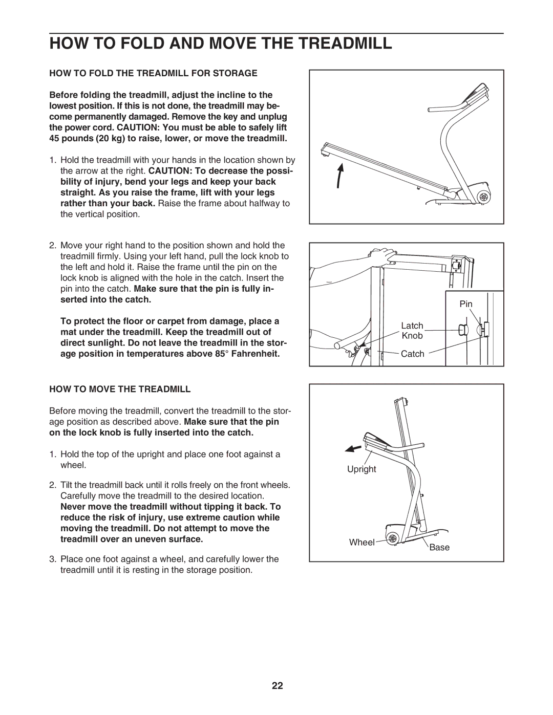 NordicTrack NTL21005.0 user manual HOW to Fold and Move the Treadmill, HOW to Fold the Treadmill for Storage 