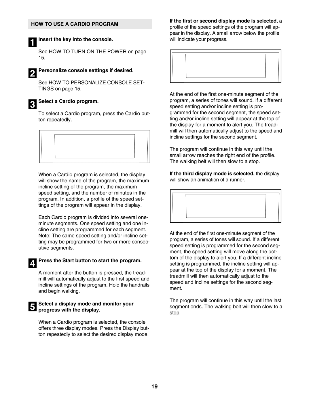 NordicTrack NTL21905.0 HOW to USE a Cardio Program, Select a Cardio program, Press the Start button to start the program 