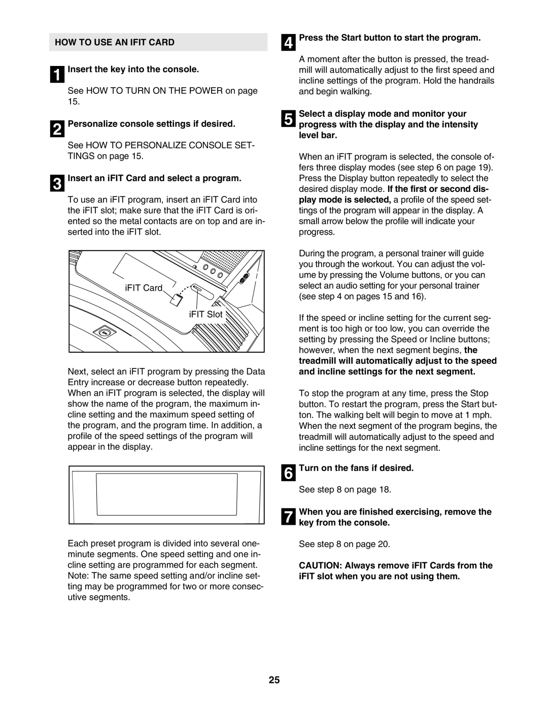 NordicTrack NTL21905.0 user manual HOW to USE AN Ifit Card, Insert an iFIT Card and select a program 