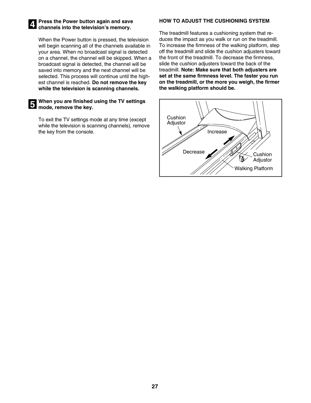 NordicTrack NTL21905.0 user manual HOW to Adjust the Cushioning System 