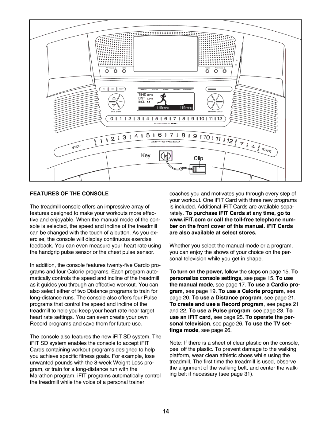 NordicTrack NTL21905.2 user manual Features of the Console 