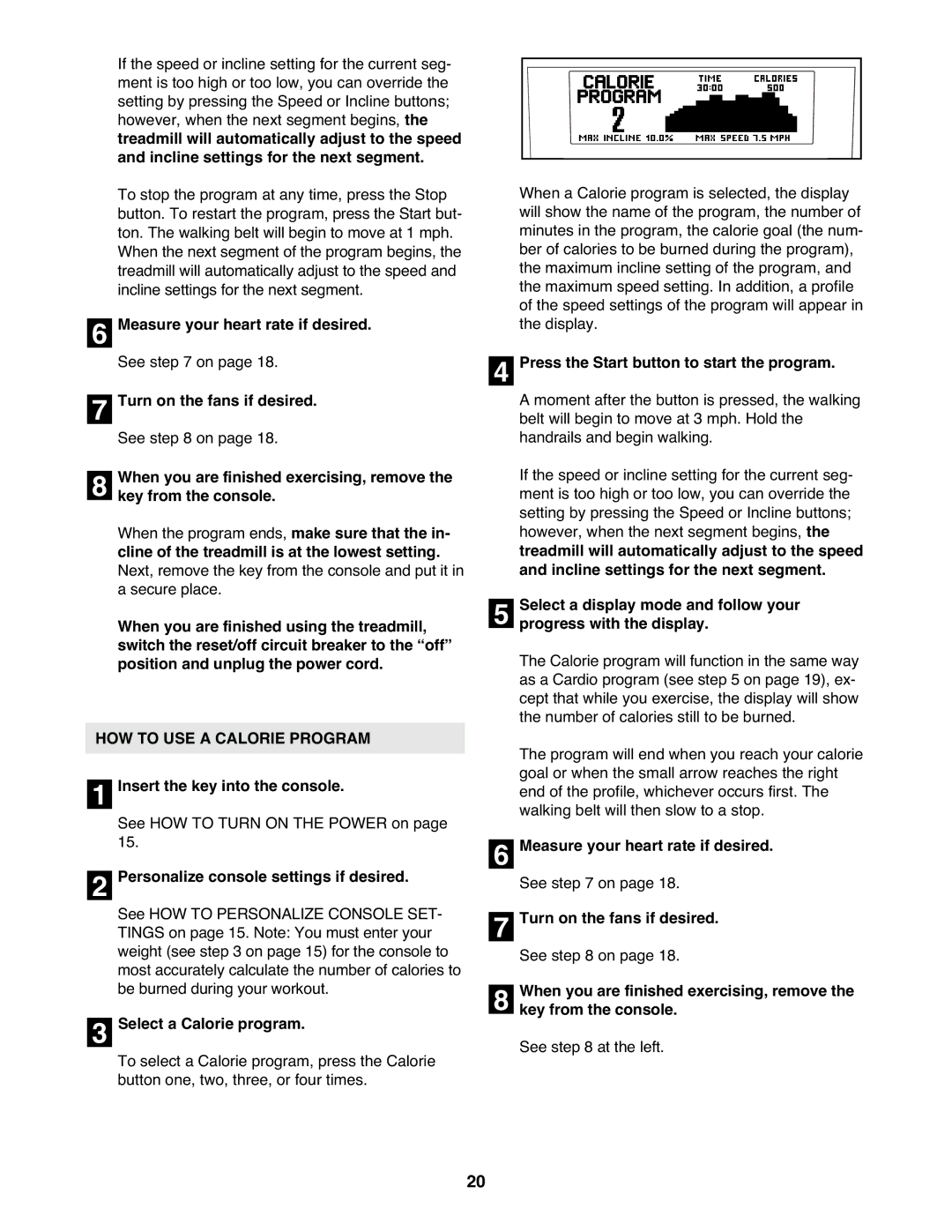 NordicTrack NTL21905.2 When you are finished using the treadmill, HOW to USE a Calorie Program, Select a Calorie program 