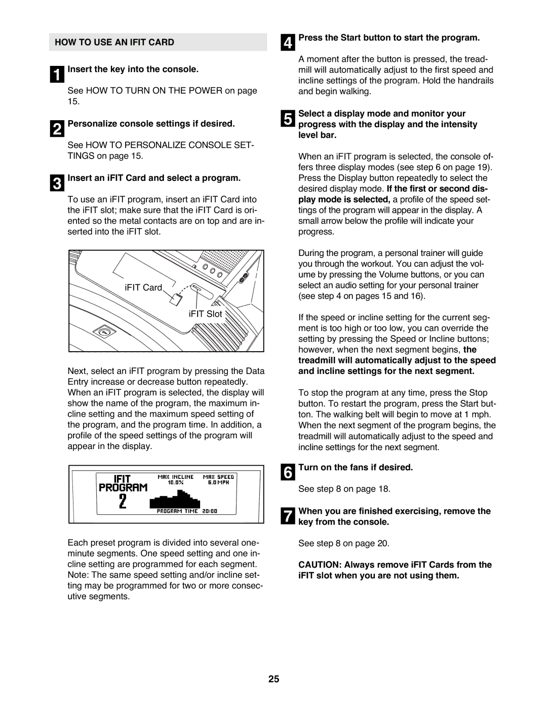 NordicTrack NTL21905.2 user manual HOW to USE AN Ifit Card, Insert an iFIT Card and select a program 