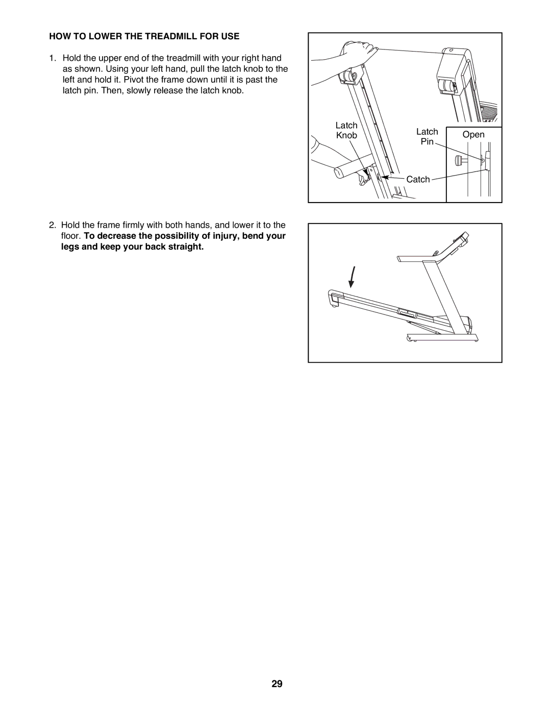 NordicTrack NTL21905.2 user manual HOW to Lower the Treadmill for USE 