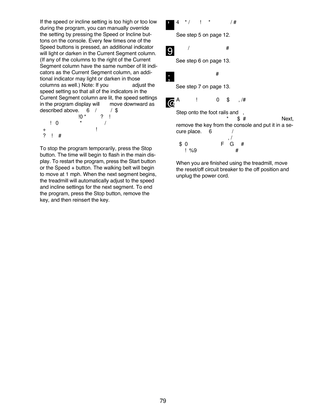 NordicTrack NTL22940 user manual Follow your progress with the displays, When the program has ended, remove the key 