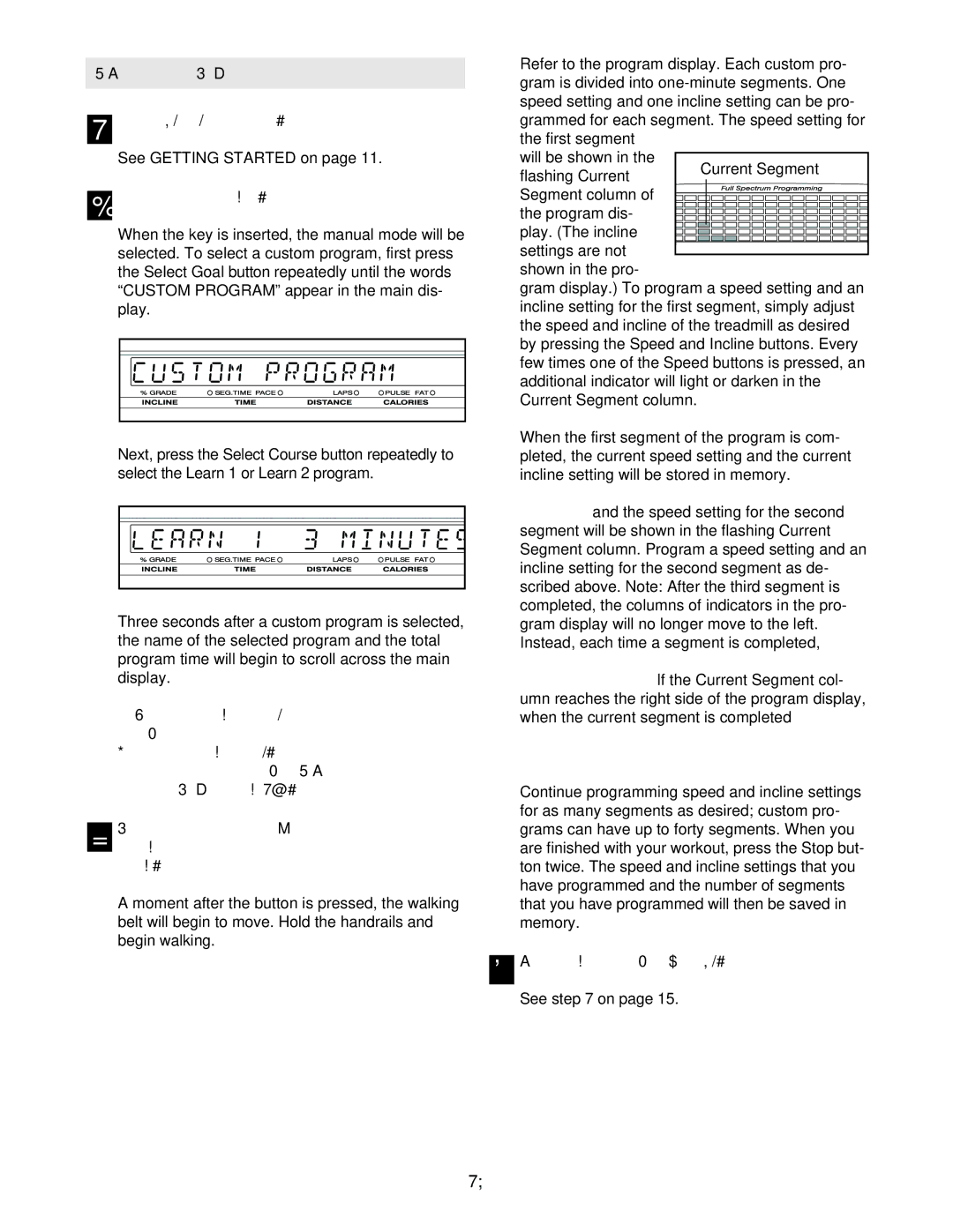 NordicTrack NTL22940 user manual HOW to Create Custom Programs, Program the desired speed and incline settings 