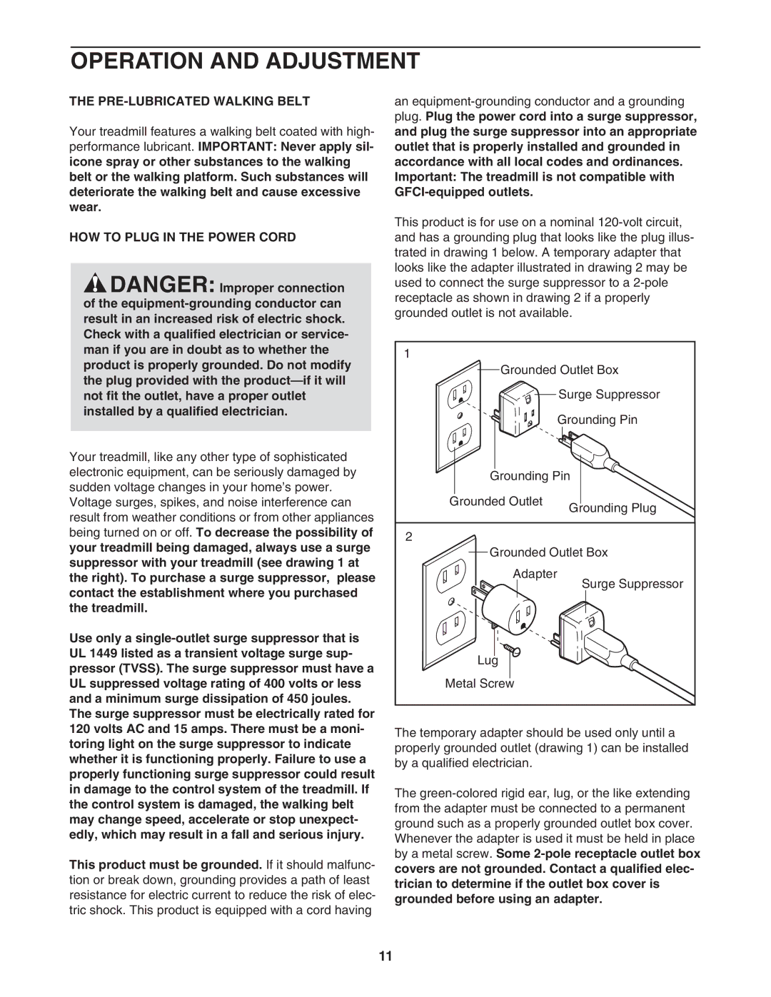 NordicTrack NTL2295 M.0 user manual Operation and Adjustment, PRE-LUBRICATED Walking Belt, HOW to Plug in the Power Cord 