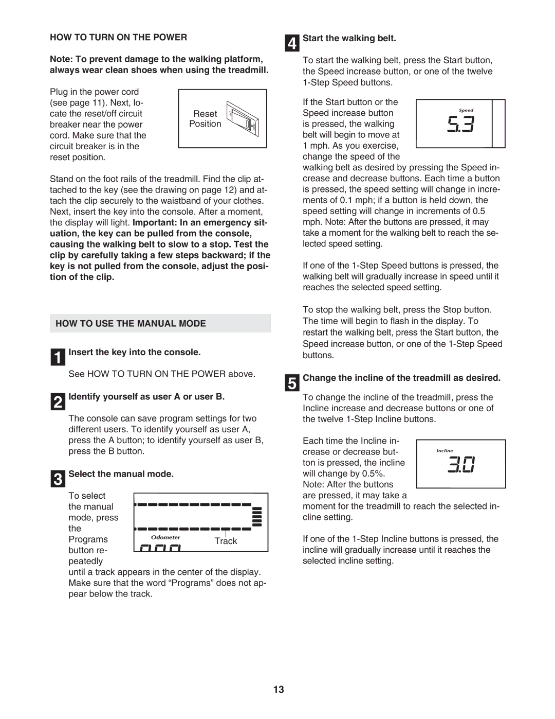 NordicTrack NTL2295 M.0 user manual HOW to Turn on the Power, HOW to USE the Manual Mode 