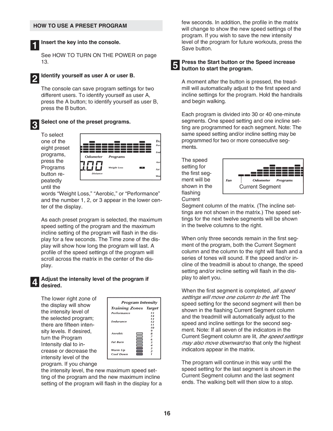 NordicTrack NTL2295 M.0 user manual HOW to USE a Preset Program, Select one of the preset programs 