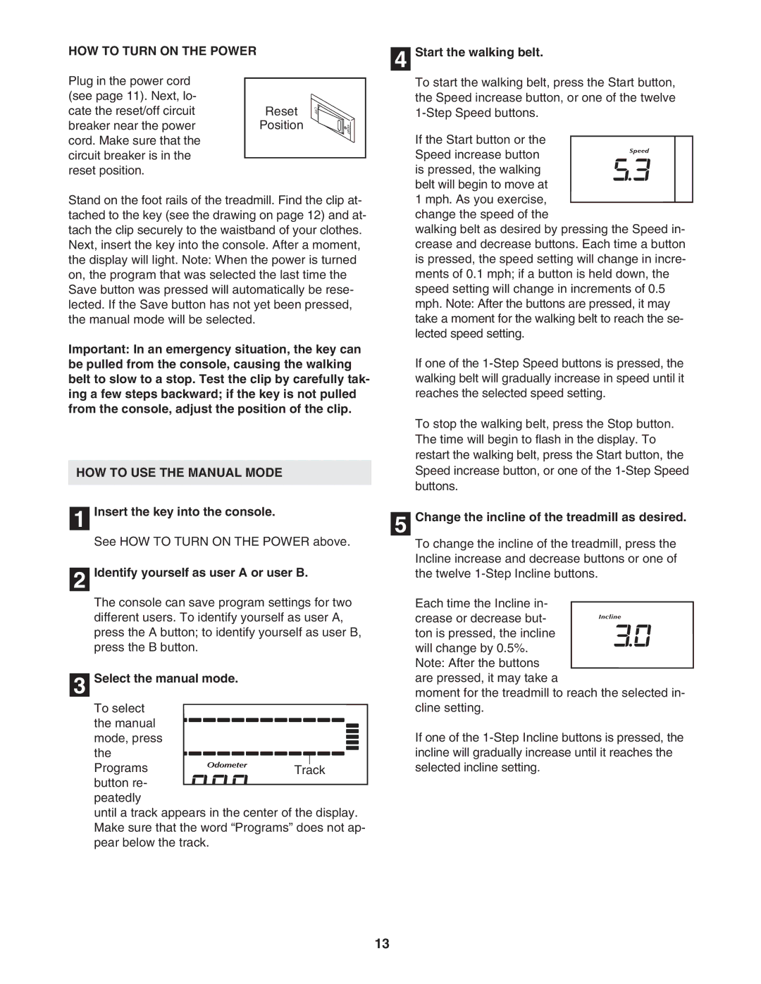 NordicTrack NTL2295.0 user manual HOW to Turn on the Power, HOW to USE the Manual Mode 