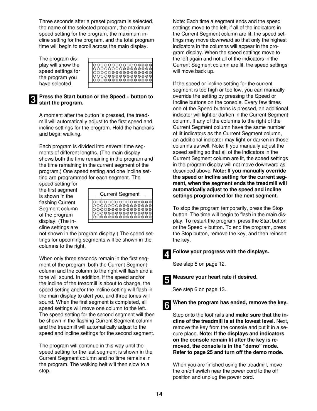 NordicTrack NTL23920 user manual Follow your progress with the displays, Measure your heart rate if desired 