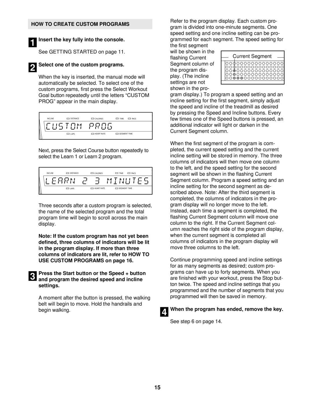 NordicTrack NTL23920 user manual HOW to Create Custom Programs 