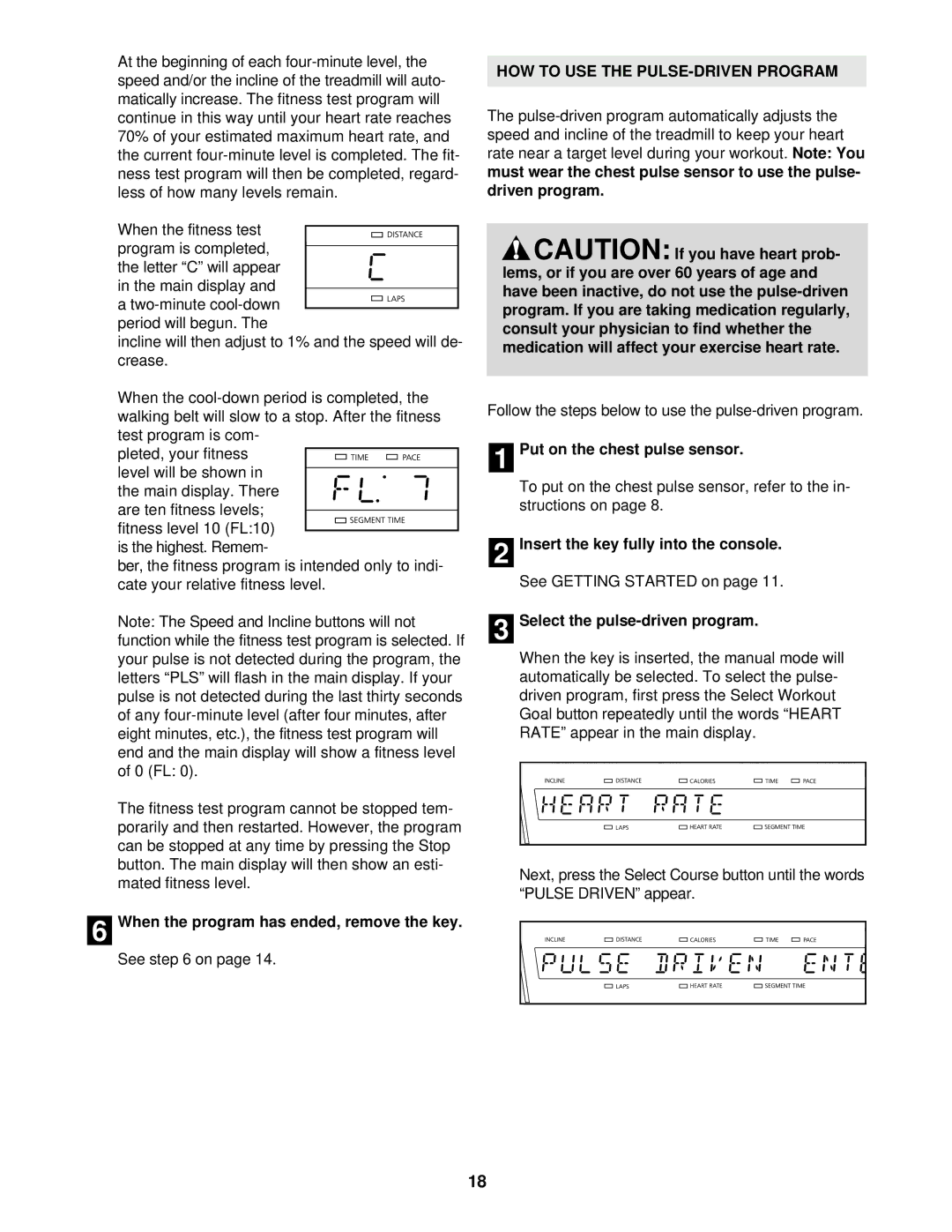 NordicTrack NTL23920 user manual HOW to USE the PULSE-DRIVEN Program, Select the pulse-driven program 