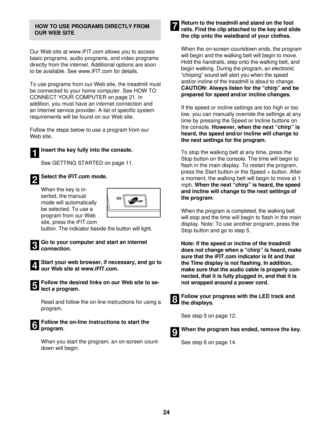 NordicTrack NTL23920 HOW to USE Programs Directly from OUR WEB Site, Follow the on-line instructions to start the program 