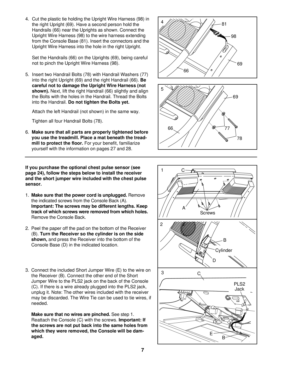 NordicTrack NTL24820 Careful not to damage the Upright Wire Harness not, Into the Handrail. Do not tighten the Bolts yet 